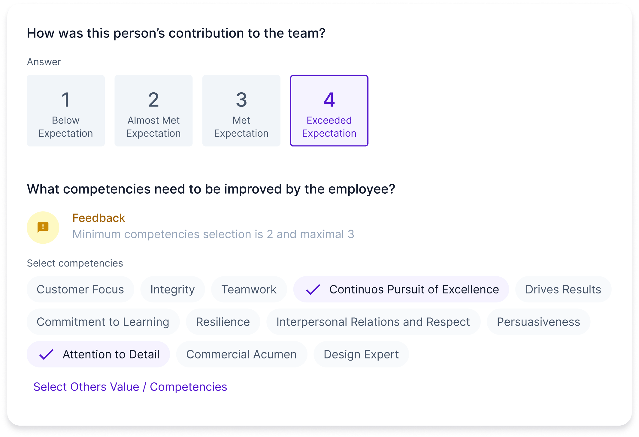 Employee performance evaluation capabilities Happy5 is a performance review platform that allows you to select from various feedback options for employee reviews.